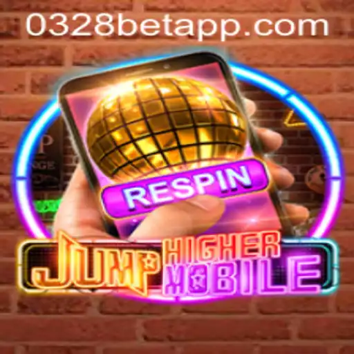 Discover the Exciting World of JumpHighermobile: A Thrilling Gaming Experience with 0328BET.COM