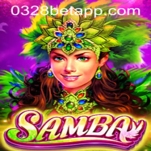 Exploring the Vibrant World of Samba with 0328BET.COM